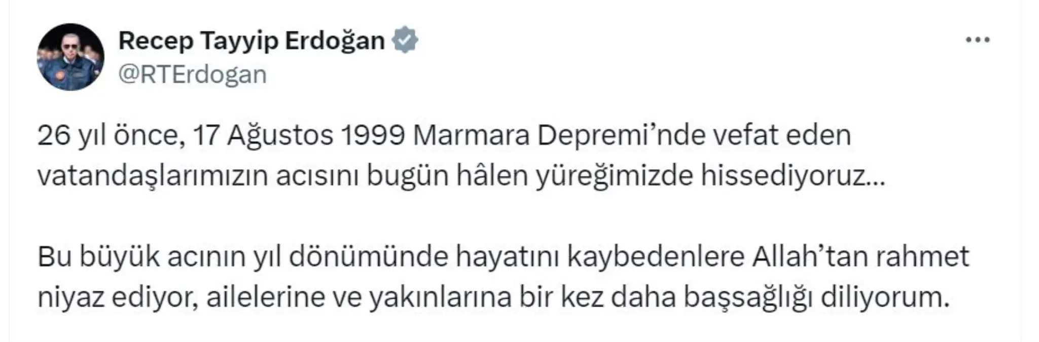 Erdoğan’dan 17 Ağustos Depremi için Taziye Mesajı