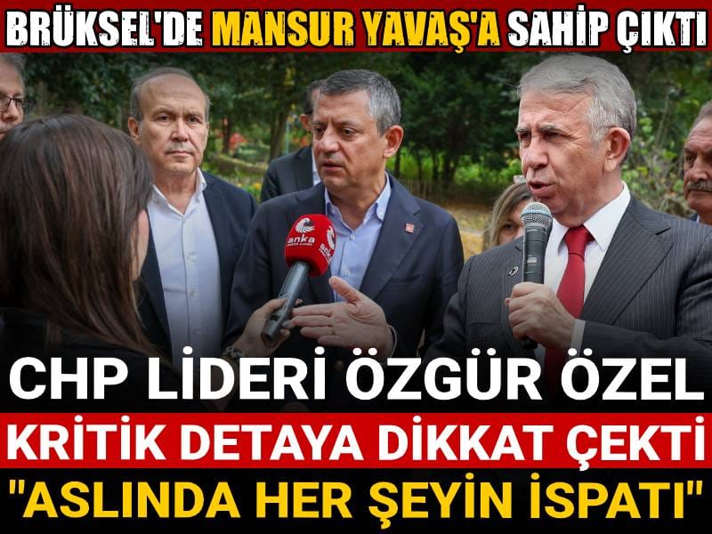 ozgur ozel mansur yavasla ilgili detaya dikkat cekti aslinda her seyin ispati xsKegKtj