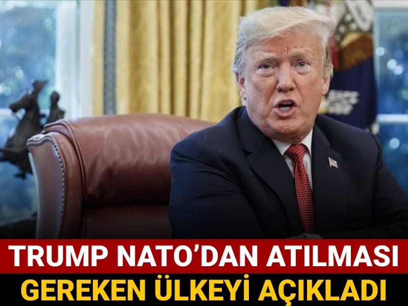 trump natodan atilmasi gereken ulkeyi acikladi EfLMAj9p