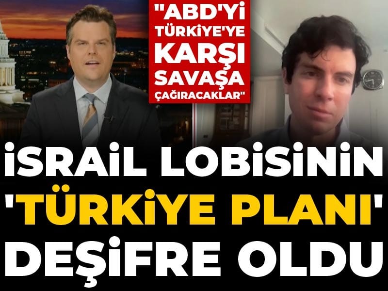 İsrail Lobisinin Türkiye Stratejisi Gün Yüzüne Çıktı: “ABD’yi Türkiye’ye Karşı Tehdit Edecekler”
