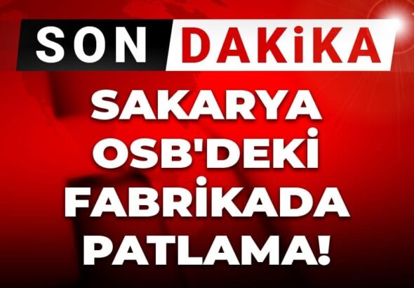 son-dakika-sakarya-osbdeki-fabrikada-patlama-repm19Rd