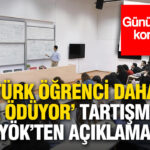turk-ogrenci-daha-cok-oduyor-tartismasi-gundemdeydi-yokten-aciklama-geldi-vED5Jebr